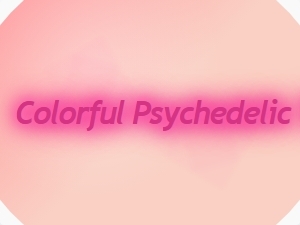 Colorful Psychedelic Text Effects Trend